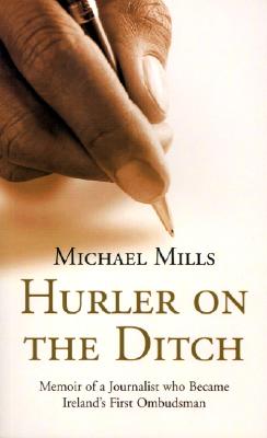 Hurler on the Ditch - Mills, Michael