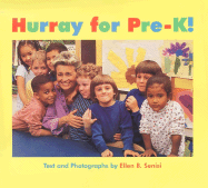 Hurray for Pre-K! - Senisi, Ellen B (Photographer)