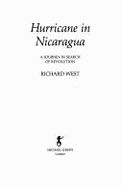 Hurricane in Nicaragua: A Journey in Search of Revolution - West, Richard