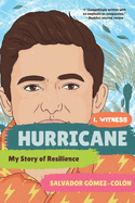 Hurricane: My Story of Resilience