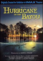 Hurricane on the Bayou - Greg MacGillivray