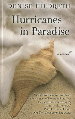 Hurricanes in Paradise - Jones, Denise Hildreth