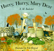 Hurry Hurry Mary Dear - Bodecker, N M