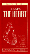 Hurst's the Heart, Arteries, and Veins Companion Handbook