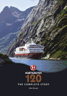 Hurtigruten 120: The Complete Story