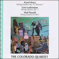 Husa: String Quartet No. 4; Landerman: String Quartet No. 7; Powell: String Quartet - Colorado String Quartet