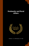 Husbandry and Rural Affairs