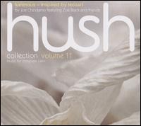 Hush Collection, Vol. 11: Luminous: Inspired by Mozart - Joe Chindamo/Zoe Black