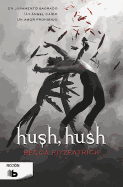Hush Hush / Hush, Hush
