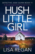 Hush Little Girl