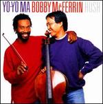 Hush - Yo-Yo Ma / Bobby McFerrin