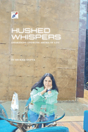 Hushed Whispers: Awakening undrunk aroma of life