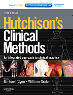 Hutchison's Clinical Methods: An Integrated Approach to Clinical Practice with Student Consult