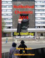 Hutfestival Chemnitz 2019: Ein Streifzug