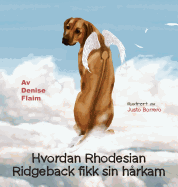 Hvordan Rhodesian Ridgeback fikk sin hrkam