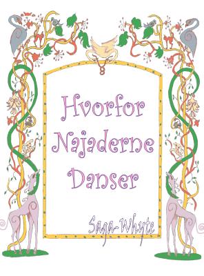 Hvorfor Najarderne Danser - Whyte, Saga