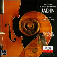 Hyacinthe & Louis-Emmanuel Jadin: Trois Quatuors - Andrea Bischof (violin); Anita Mitterer (viola); Christophe Coin (cello); Erich Hbarth (violin);...