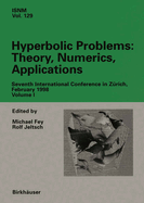 Hyberbolic Problems: Theory, Numerics, Applications: Seventh International Conference on Hyberbolic Problems