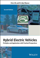 Hybrid Electric Vehicles: Principles and Applications with Practical Perspectives