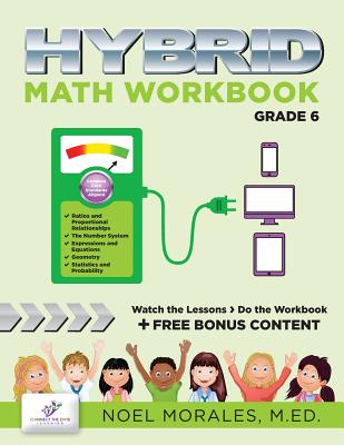 Hybrid Math Workbook Grade 6 - Morales M Ed, Noel