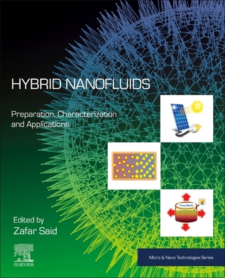 Hybrid Nanofluids: Preparation, Characterization and Applications - Said, Zafar (Editor)