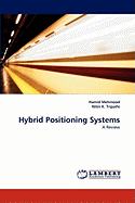 Hybrid Positioning Systems