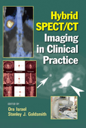 Hybrid SPECT/CT Imaging in Clinical Practice