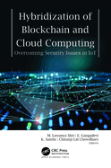 Hybridization of Blockchain and Cloud Computing: Overcoming Security Issues in Iot