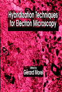 Hybridization Techniques for Electron Microscopy