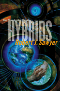 Hybrids - Sawyer, Robert J