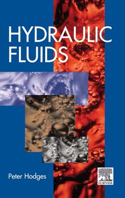 Hydraulic Fluids - Hodges, Peter