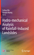 Hydro-Mechanical Analysis of Rainfall-Induced Landslides