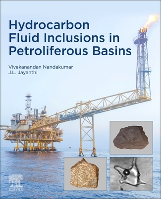 Hydrocarbon Fluid Inclusions in Petroliferous Basins - Nandakumar, Vivekanandan, and Jayanthi, J.L.