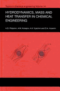 Hydrodynamics, Mass & Heat Transfer in Chemical Engineering