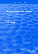 Hydrodynamics of Estuaries: Volume I Estuarine Physics