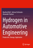 Hydrogen in Automotive Engineering: Production, Storage, Application