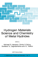 Hydrogen Materials Science and Chemistry of Metal Hydrides - Hampton, Michael D (Editor), and Schur, Dmitry V (Editor), and Zaginaichenko, Svetlana Yu (Editor)