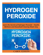 Hydrogen Peroxide - Edison, Carol