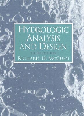 Hydrologic Analysis and Design - McCuen, Richard H