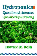 Hydroponics: Questions and Answers for Successful Growing