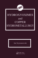 Hydroxyoximes and Copper Hydrometallurgy