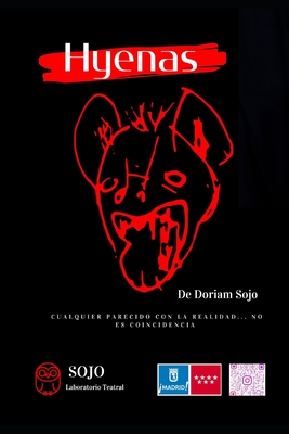 Hyenas: versi?n corta para tres personajes y sus alter egos - Sojo, Doriam