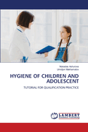 Hygiene of Children and Adolescent