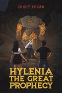 Hylenia: The Great Prophecy