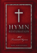 Hymn Restoration: 101 Treasured Hymns