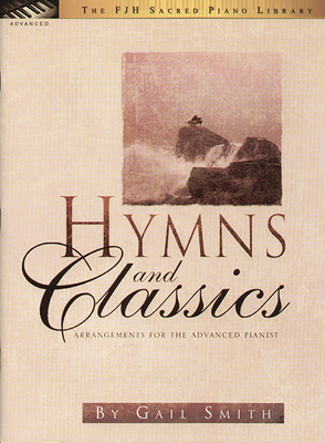 Hymns and Classics - Smith, Gail