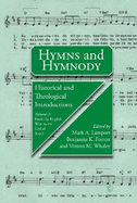 Hymns and Hymnody III: Historical and Theological Introductions, Volume 3 PB: From the English West to the Global South