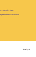 Hymns for Christian Devotion