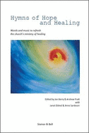 Hymns of Hope and Healing: Words and music to refresh the church's ministry of healing