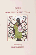 Hymns of Saint Ephrem the Syrian